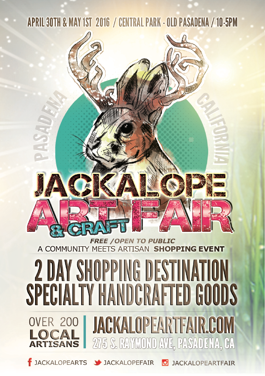 We will be @ Jackalope Art Fair in Pasadena on April 30th & May 1st!!!!