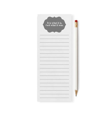 It Is What It Is Fuck What It Was Skinny Notepad